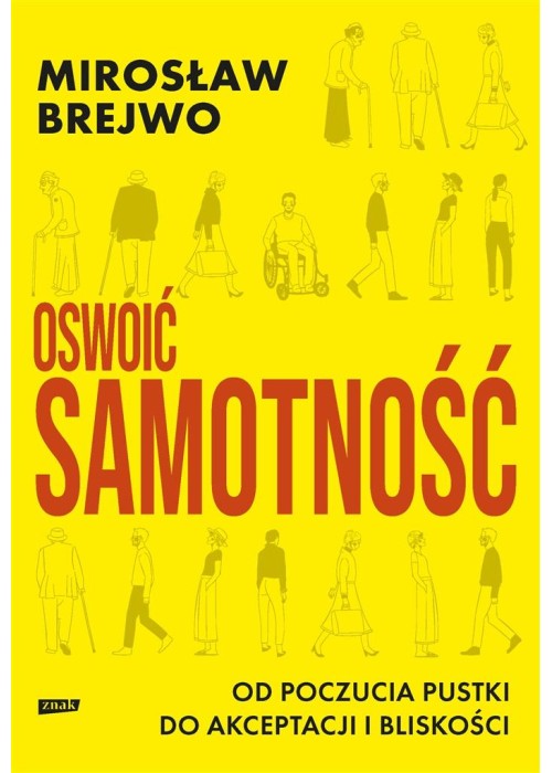 Oswoić samotność