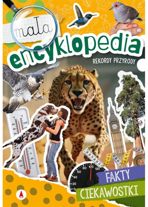 Mała encyklopedia. Rekordy przyrody