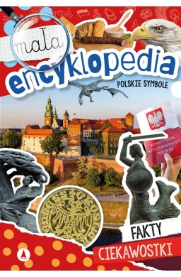 Mała encyklopedia. Polskie symbole