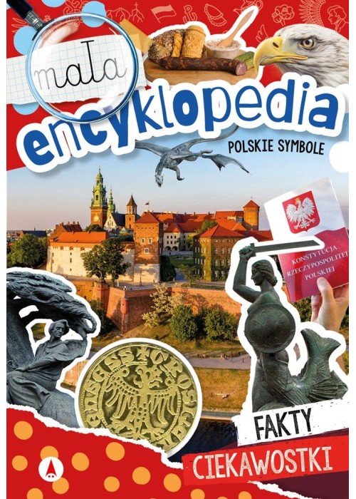 Mała encyklopedia. Polskie symbole