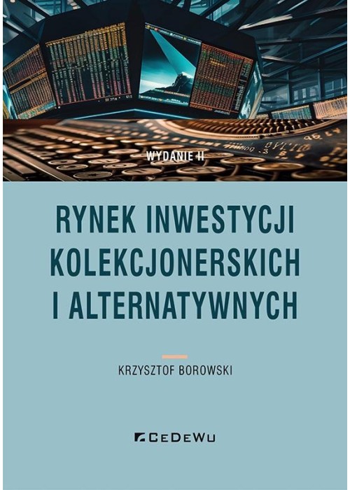 Rynek inwestycji kolekcjonerskich i alternatywnyc