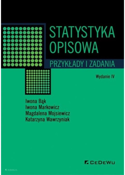 Statystyka opisowa. Przykłady i zadania w.4