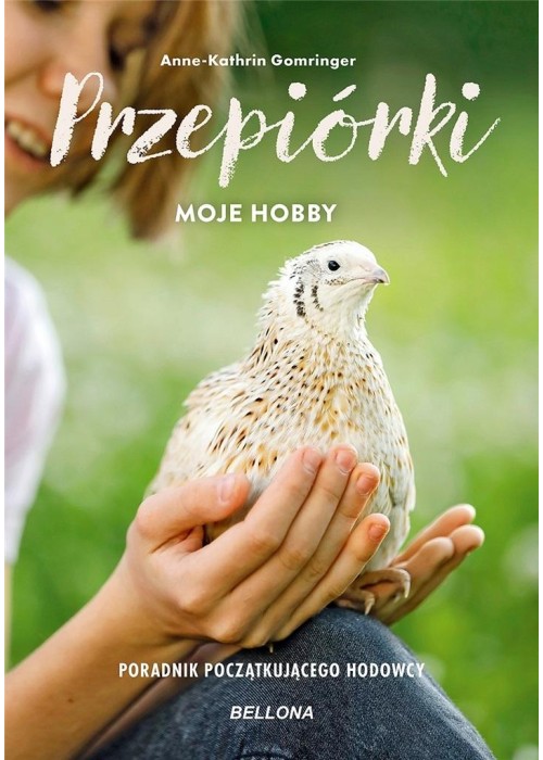 Kury - moje hobby. Poradnik początkującego hodowcy