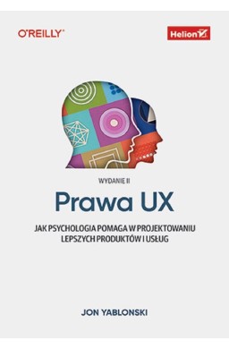 Prawa UX. Jak psychologia pomaga w projektowaniu..