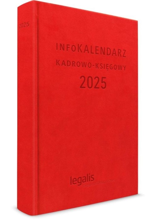 infoKALENDARZ kadrowo-księgowy 2025