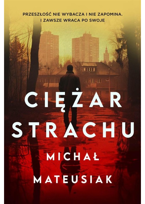 Ciężar strachu