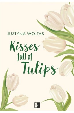 Kisses full of Tulips