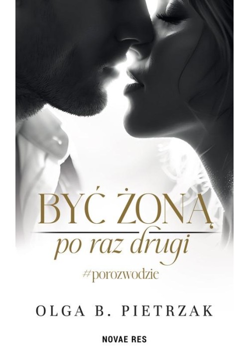 Być żoną po raz drugi  porozwodzie