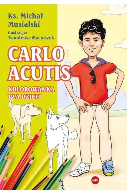 Carlo Acutis. Kolorowanka dla dzieci