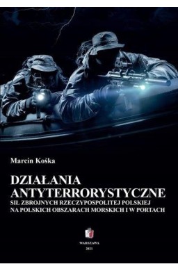 Działania antyterrorystyczne sił zbrojnych...