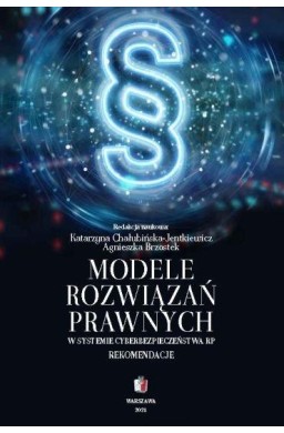 Modele rozwiązań prawnych w systemie cyber...