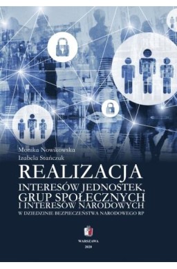 Realizacja interesów jednostek, grup społecznych..