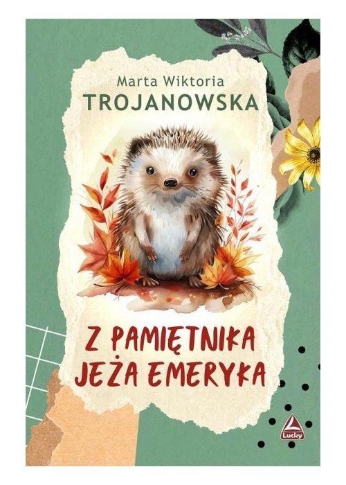 Z pamiętnika jeża Emeryka