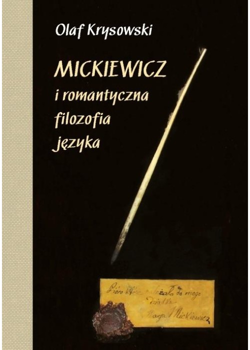 Mickiewicz i romantyczna filozofia języka wyd. 2