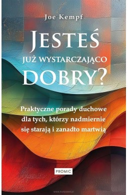 Jesteś już wystarczająco dobry?