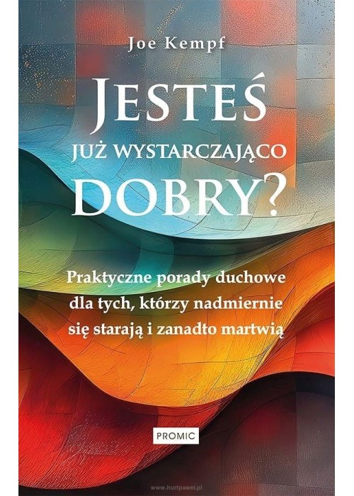 Jesteś już wystarczająco dobry?