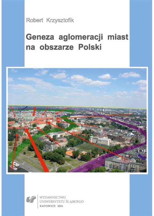 Geneza aglomeracji miast na obszarze Polski