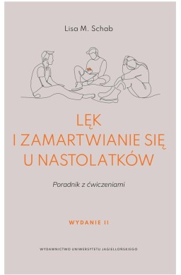 Lęk i zamartwianie się u nastolatków