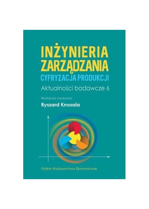 Inżynieria zarządzania. Cyfryzacja produkcji