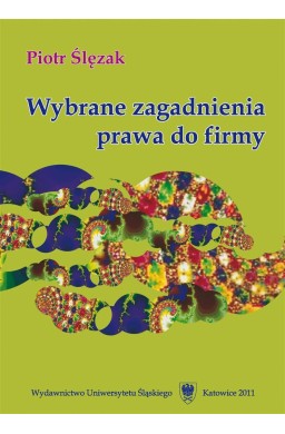 Wybrane zagadnienia prawa do firmy