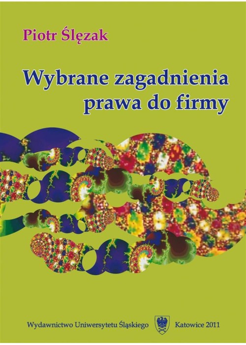 Wybrane zagadnienia prawa do firmy