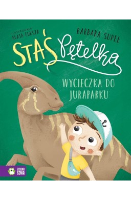 Staś Pętelka. Wycieczka do juraparku