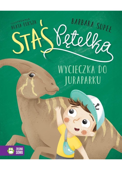 Staś Pętelka. Wycieczka do juraparku