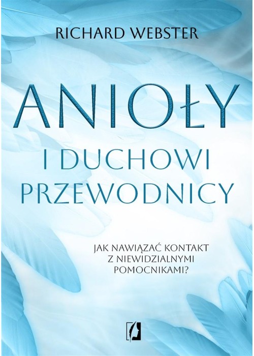 Anioły i duchowi przewodnicy