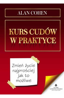 Kurs cudów w praktyce.