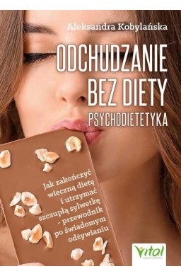 Odchudzanie bez diety - psychodietetyka