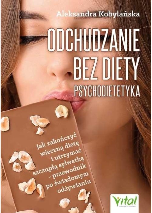 Odchudzanie bez diety - psychodietetyka