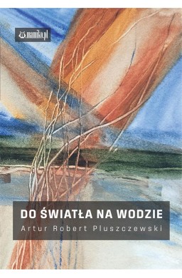 Do światła na wodzie