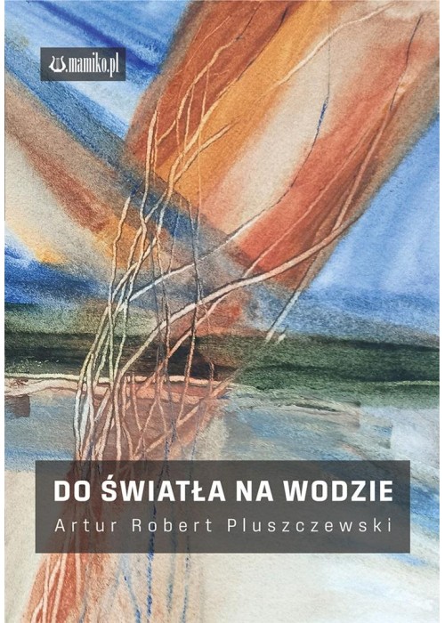 Do światła na wodzie