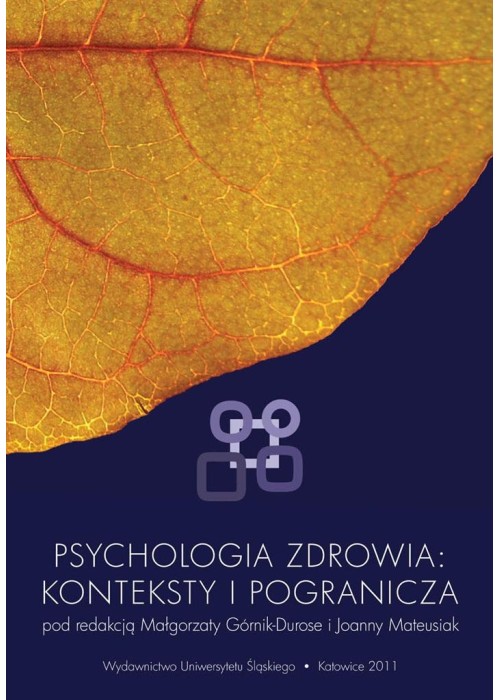 Psychologia zdrowia: konteksty i pogranicza