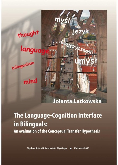 The Language-Cognition Interface in Bilinguals