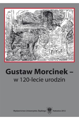 Gustaw Morcinek w 120-lecie urodzin