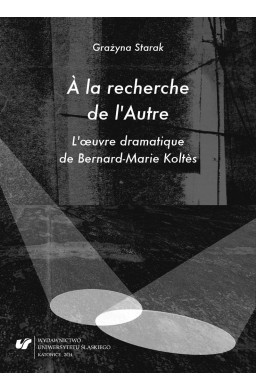 la recherche de lAutre. Loeuvre dramatique de...