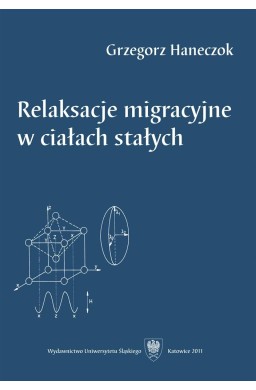 Relaksacje migracyjne w ciałach stałych