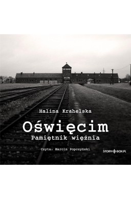 Oświęcim Pamiętnik więźnia audiobook