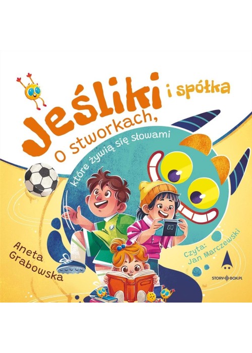 Jeśliki i spółka O stworkach, które.. audiobook