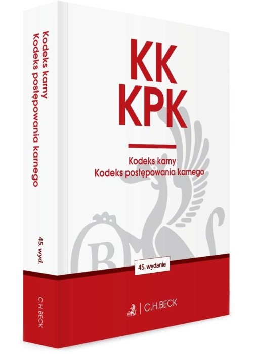 KK. KPK. Kodeks karny. Kodeks postępowania.. w.45