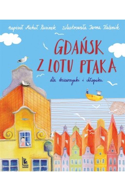 Gdańsk z lotu ptaka. dla dziewczynki i chłopaka