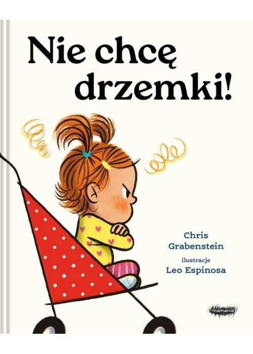 Nie chcę drzemki!