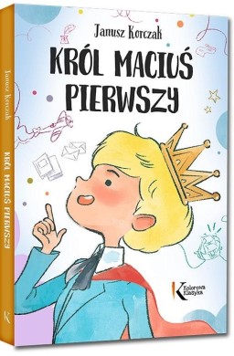 Król Maciuś Pierwszy