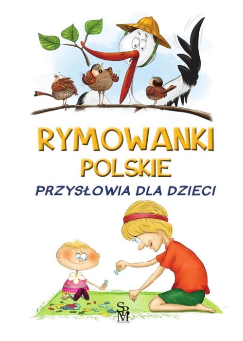 Rymowanki polskie. Przysłowia dla dzieci