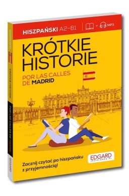 Hiszpański. Krótkie historie. Por las calles de...