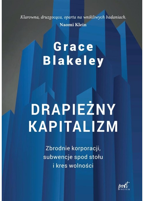 Drapieżny kapitalizm. Zbrodnie korporacji..