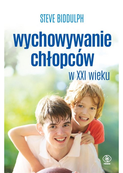 Wychowywanie chłopców w XXI wieku w.4