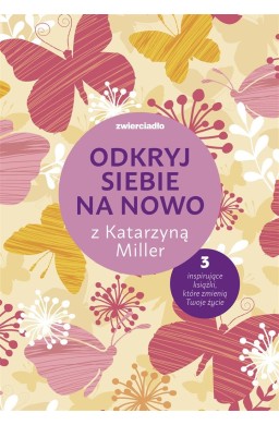 Pakiet: Odkryj siebie na nowo z Katarzyną Miller