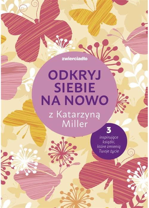 Pakiet: Odkryj siebie na nowo z Katarzyną Miller